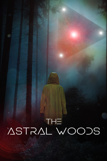 Poster de Filme The Astral Woods (2023)