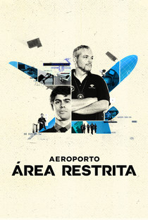 Aeroporto: Área Restrita (4ª Temporada) - Poster / Capa / Cartaz - Oficial 1