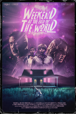 Weekend at the End of the World (Weekend at the End of the World)