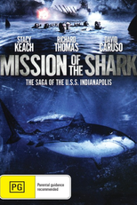 Missão Tubarão: A Saga do Navio Indianápolis (Mission of the Shark: The Saga of the U.S.S. Indianapolis)