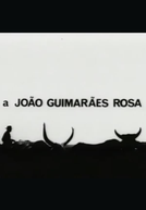 A João Guimarães Rosa (A João Guimarães Rosa)
