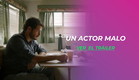 UN ACTOR MALO | TRÁILER