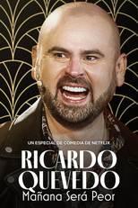 Ricardo Quevedo: Amanhã Será Pior (Ricardo Quevedo: Mañana será peor)