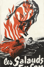 Os Malvados Vão para o Inferno (Les salauds vont en enfer)