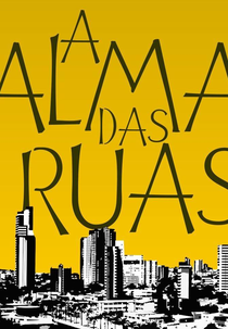 A Alma das Ruas (A Alma das Ruas)