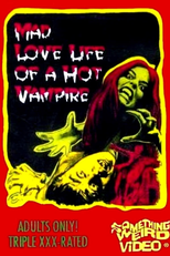 The Mad Love Life of a Hot Vampire (The Mad Love Life of a Hot Vampire)