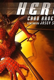 Chad Kroeger Feat. Josey Scott: Hero - Poster / Capa / Cartaz - Oficial 1
