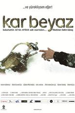 Branco Como a Neve (Kar Beyaz)