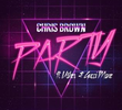 Chris Brown Feat. Usher & Gucci Mane: Party