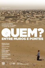 Quem? Entre Muros e Pontes (Quem? Entre Muros e Pontes)