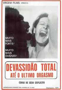 Devassidão Total - Até o Último Orgasmo (Devassidão Total - Até o Último Orgasmo)