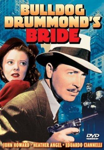 O Casamento de Bulldog Drummond (Bulldog Drummond's Bride)