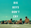 Big Boys Don't Cry