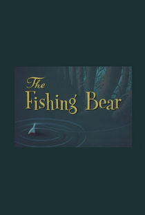 The Fishing Bear - Poster / Capa / Cartaz - Oficial 1