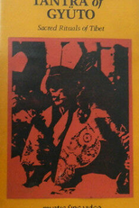 Tantra of Gyüto: Sacred Rituals of Tibet (Tantra of Gyüto: Sacred Rituals of Tibet)
