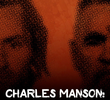 Charles Manson: A Mente de um Louco