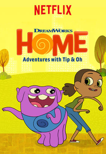 Nossa Casa: As Aventuras de Tip e Oh (2ª Temporada) (Home: Adventures With Tip & Oh (Season 2))