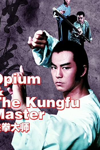  de Filme Opium and the Kung Fu Master (1984)