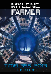 Timeless 2013 - Le Film (Timeless 2013 - Le Film)