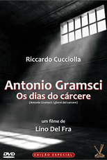 Antonio Gramsci - Os Dias do Cárcere (Antonio Gramsci: i giorni del carcere)