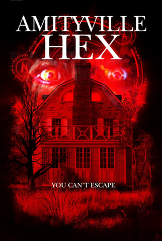 Poster 1 de Filme Amityville Hex (2021)