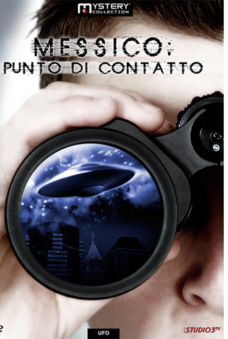 Poster 1 de Filme México: Ponto de Contato (2009)