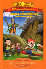 Midinho, o Pequeno Missionário: Os Dez Mandamentos e Outras Histórias (Midinho, o Pequeno Missionário: Os Dez Mandamentos e Outras Histórias – Antigo Testamento, Vol 11)
