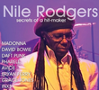 Nile Rodgers: Secrets Of A Hit-Maker