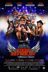 Eddie Reynolds e os Anjos do Rock (Eddie Reynolds y Los Ángeles de Acero)