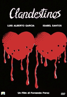Clandestinos (Clandestinos)