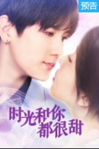 Poster de Série Time and You Are Both Sweet (2021)