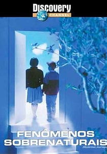 Fenômenos Sobrenaturais ( Mysteriuos Journeys)