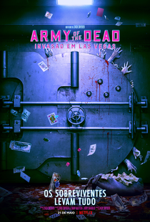 Army of the Dead: Invasão em Las Vegas - Poster / Capa / Cartaz - Oficial 6