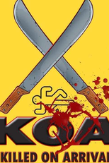 Killed on Arrival (Killed on Arrival)