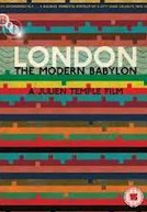 Londres - Babilônia Moderna (London - The Modern Babylon)