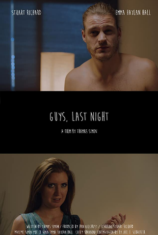 Poster 1 de Curta Guys, Last Night (2016)