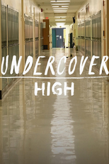 Undercover High (Undercover High)