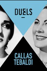 Maria Callas vs Renata Tebaldi, a felina e a pomba (Maria Callas et Renata Tebaldi, la féline et la colombe)
