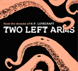 H.P. Lovecraft: Two Left Arms