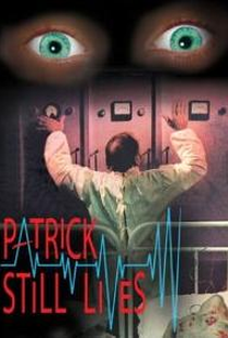 Patrick Still Lives - Poster / Capa / Cartaz - Oficial 2