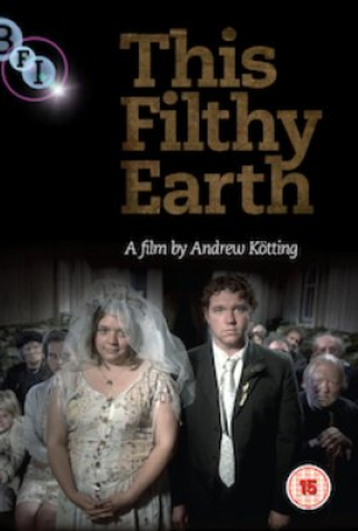 Poster 1 de Filme This Filthy Earth (2001)