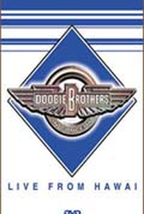 Doobie Brothers In Concert - Live From Havaí - Poster / Capa / Cartaz - Oficial 1