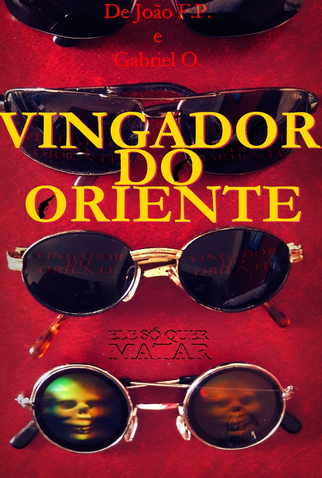 Poster 1 de Curta Vingador do Oriente (2013)