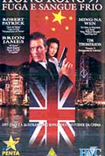 Hong Kong 97: Fuga e Sangue Frio - Poster / Capa / Cartaz - Oficial 3