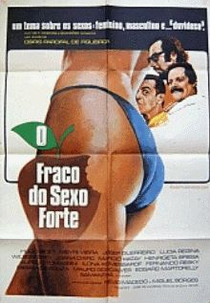O Fraco do Sexo Forte (O Fraco do Sexo Forte)
