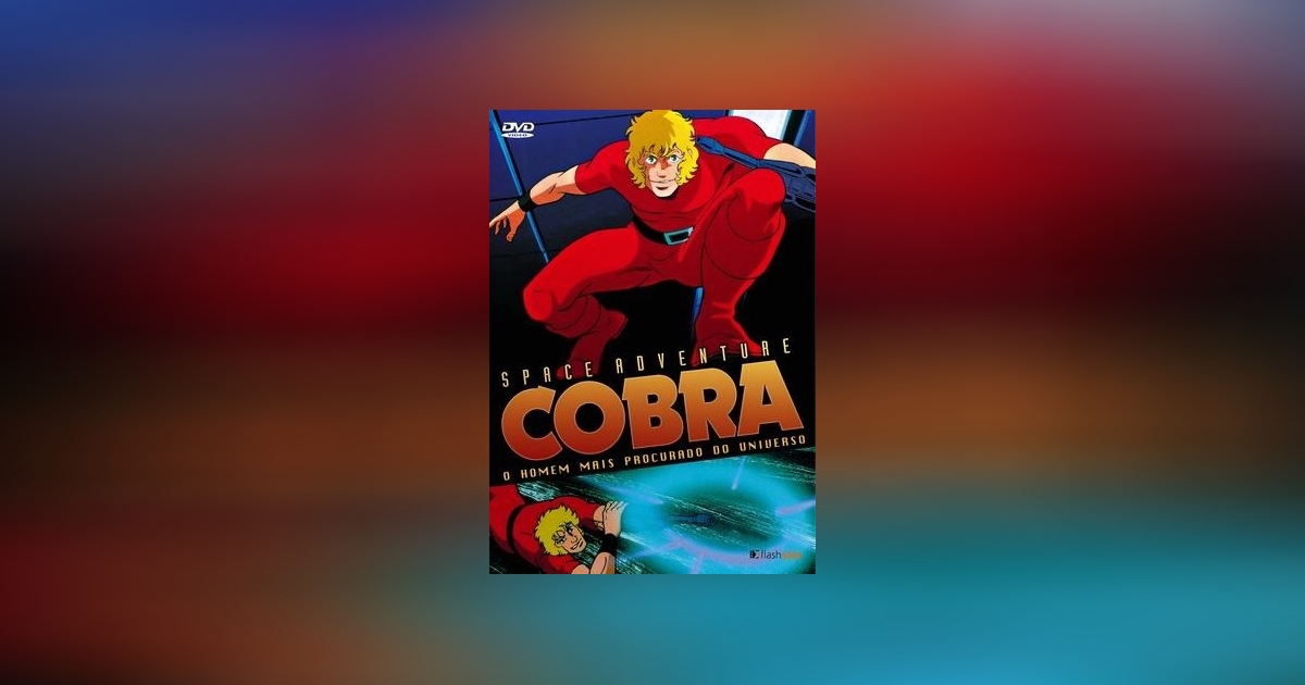 Space Adventure Cobra: filme de 1982 - Filmow