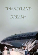 Disneyland Dream (Disneyland Dream)