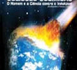 Discovery Channel - Terremotos e Colisões Cósmicas