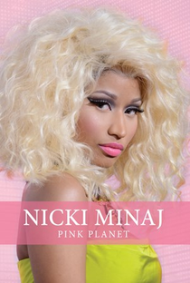 Nicki Minaj: Pink Planet - Poster / Capa / Cartaz - Oficial 1