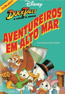 DuckTales: Os Caçadores de Aventuras - Aventureiros em Alto Mar (Duck Tales: High Seas Adventures)